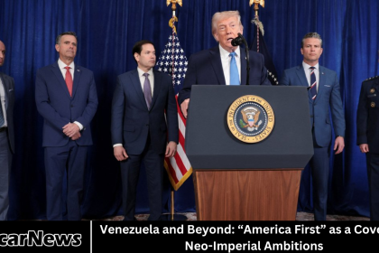 Venezuela and Beyond: “America First” as a Cover for Neo-Imperial Ambitions