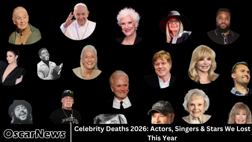 Celebrity Deaths 2026: Actors, Singers & Stars We Lost This Year
