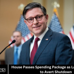 House Passes Spending Package as Lawmakers Move to Avert Shutdown